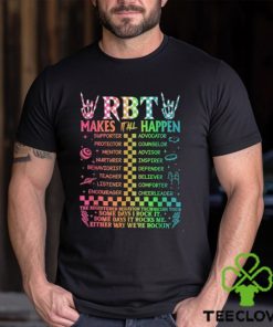 Registered Behavior Technician RBT Makes It All Happen T Shirt