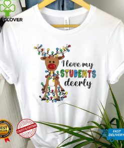 Reindeer I Love My Students Deerly Shirt