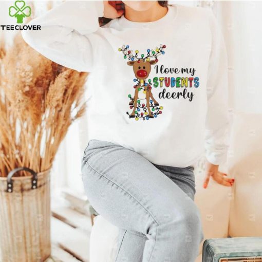 Reindeer I Love My Students Deerly Shirt