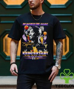 Remember the name Kobe Bryant the man the myth the legend the year of Mamba 2024 shirt