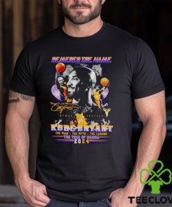 Remember the name Kobe Bryant the man the myth the legend the year of Mamba 2024 hoodie, sweater, longsleeve, shirt v-neck, t-shirt