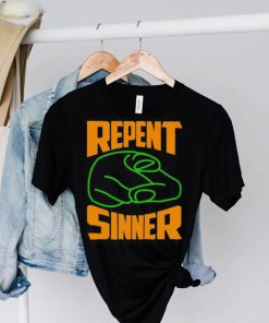 Repent Sinner 2022 hoodie, sweater, longsleeve, shirt v-neck, t-shirt