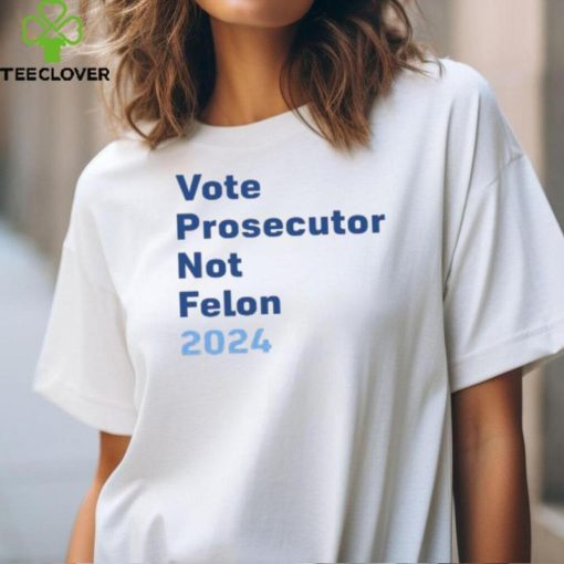 Reps4biden Vote Prosecutor Not Felon 2024 Shirt