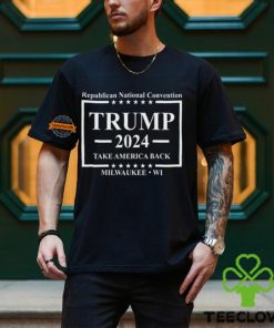 Republican National Convention Trump 2024 Take America Back Milwaukee Shirt