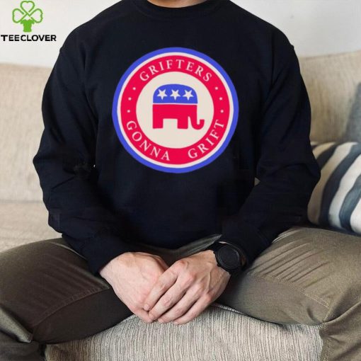 Republicans Grifters Gonna Grift T Shirt
