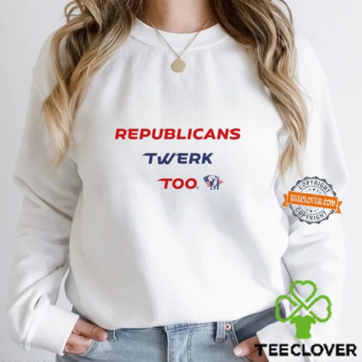 Republicans Twerk Too T Shirt