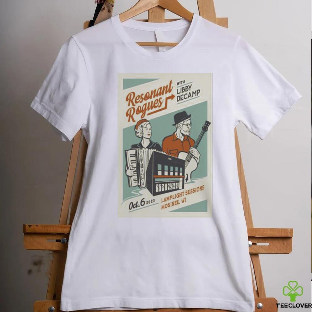 Resonant Rogues Oct 6, 2023 Mosinee, WI Poster shirt Resonant Rogues Oct 6, 2023 Mosinee, WI Poster shirt