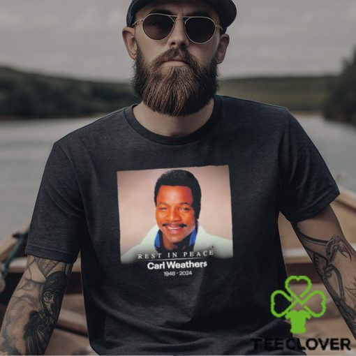 Rest In Peace Carl Weathers 1948 2024 Shirt
