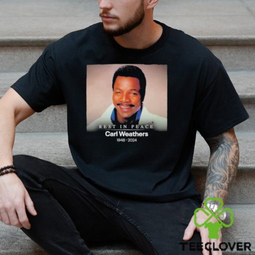 Rest In Peace Carl Weathers 1948 2024 Shirt