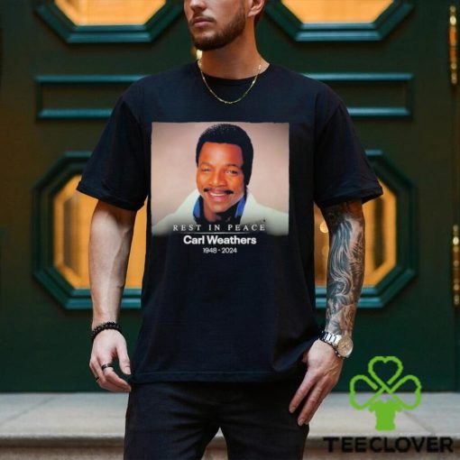 Rest In Peace Carl Weathers 1948 2024 Shirt