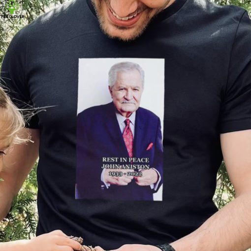 Rest In Peace John Aniston 1933 2022 Shirt