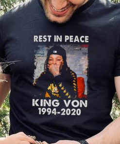 Rest In Peace King Von 1994 2020 shirt