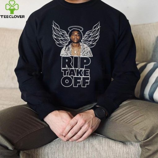 Rest In Peace Legend Takeoff Migos Takeoff Quavo Offset T Shirt