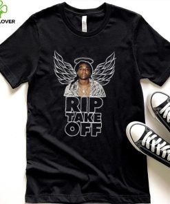Rest In Peace Legend Takeoff Migos Takeoff Quavo Offset T Shirt