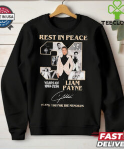 Rest In Peace Liam Payne 31 Years Of 1993 2024 Signature Thank You For The Memories t hoodie, sweater, longsleeve, shirt v-neck, t-shirt