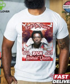 Rest In Peace Rich Homie Quan 1989 2024 Poster Shirt