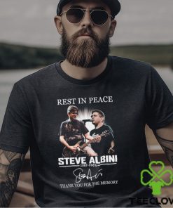 Rest In Peace Steve Albini 1962 2024 Thank You For The Memories T Shirt