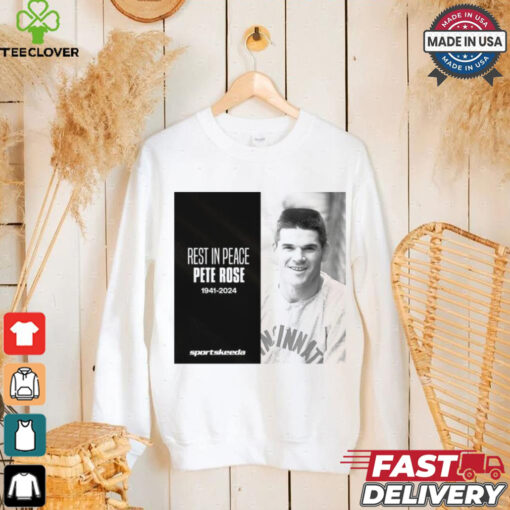 Rest In Peace The Hit King Pete Rose 1941 2024 t shirt