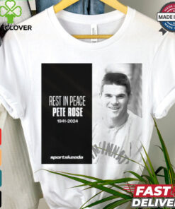 Rest In Peace The Hit King Pete Rose 1941 2024 t shirt