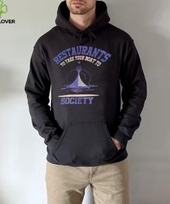 Restaurants to take your boat to society T shirt 7 Restaurants to take your boat to society T shirt