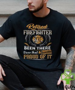 Retired Firefighter T Shirt
