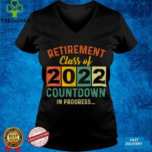 Retirement Class Of 2022 Countdown In Progress Teacher Women T Shirt
