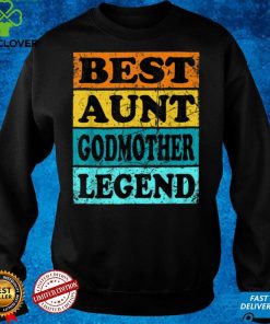 Retro Aunt Godmother From Godson Goddaughter Legend Women T Shirt 1 Retro Aunt Godmother From Godson Goddaughter Legend Women T Shirt