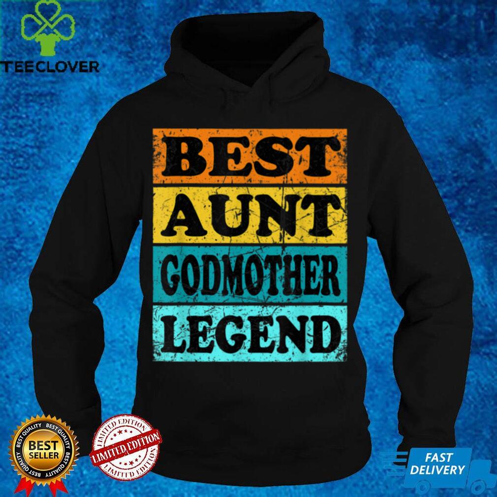 Retro Aunt Godmother From Godson Goddaughter Legend Women T Shirt Retro Aunt Godmother From Godson Goddaughter Legend Women T Shirt