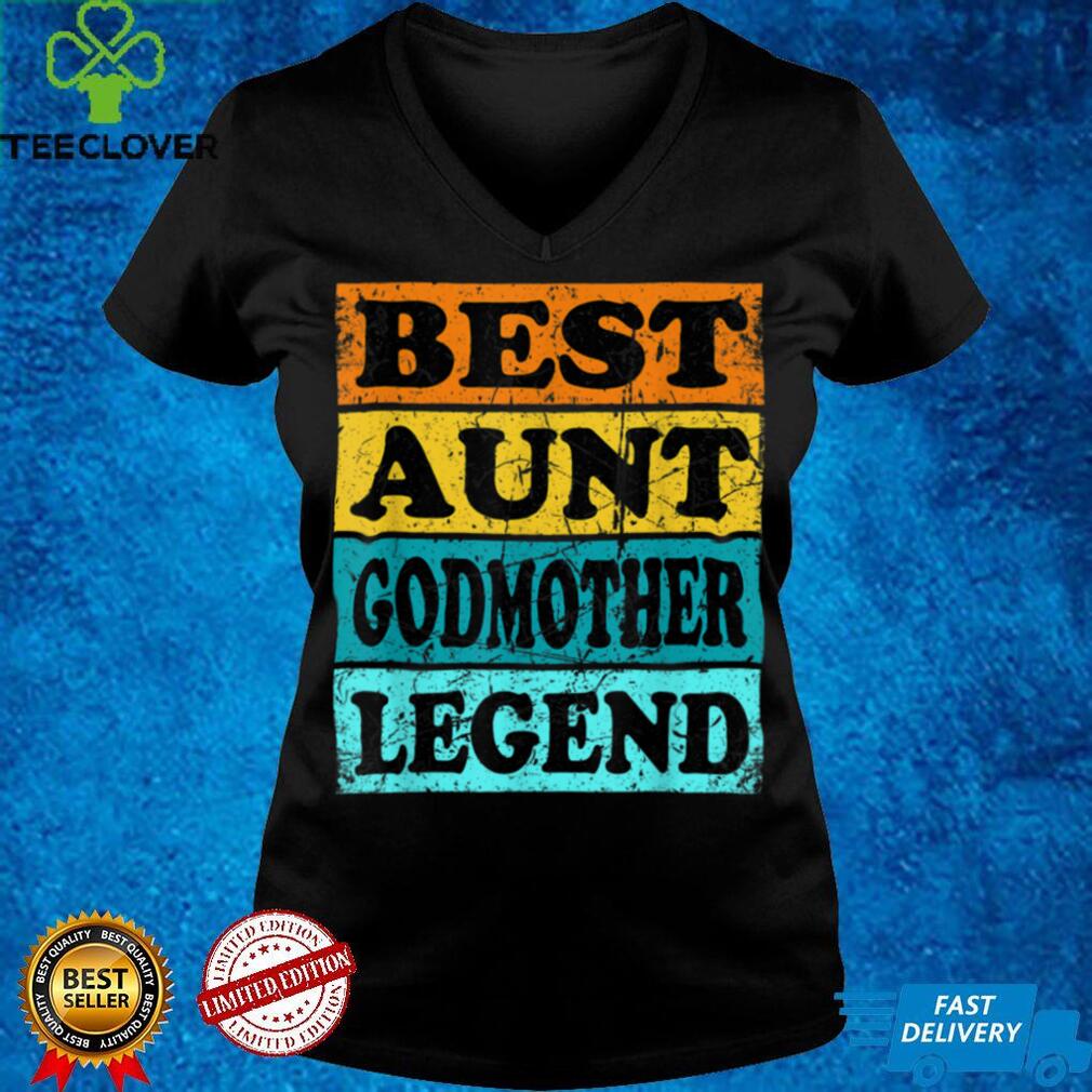 Retro Aunt Godmother From Godson Goddaughter Legend Women T Shirt Retro Aunt Godmother From Godson Goddaughter Legend Women T Shirt
