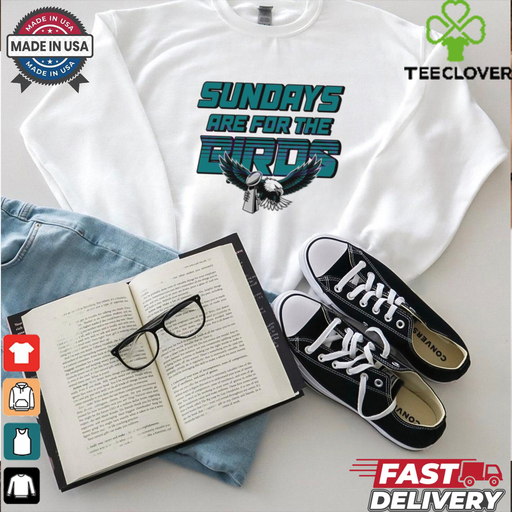 Retro Sundays Are For The Birds Super Bowl Champions Trophy Shirt Retro Sundays Are For The Birds Super Bowl Champions Trophy Shirt