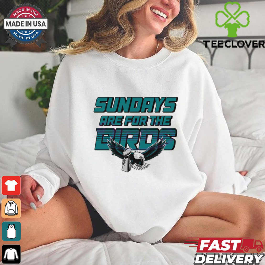 Retro Sundays Are For The Birds Super Bowl Champions Trophy Shirt Retro Sundays Are For The Birds Super Bowl Champions Trophy Shirt