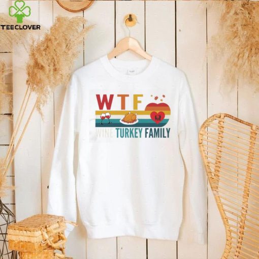 Retro Thanksgiving Wtf Wine Turkey Family Autumn Shirt