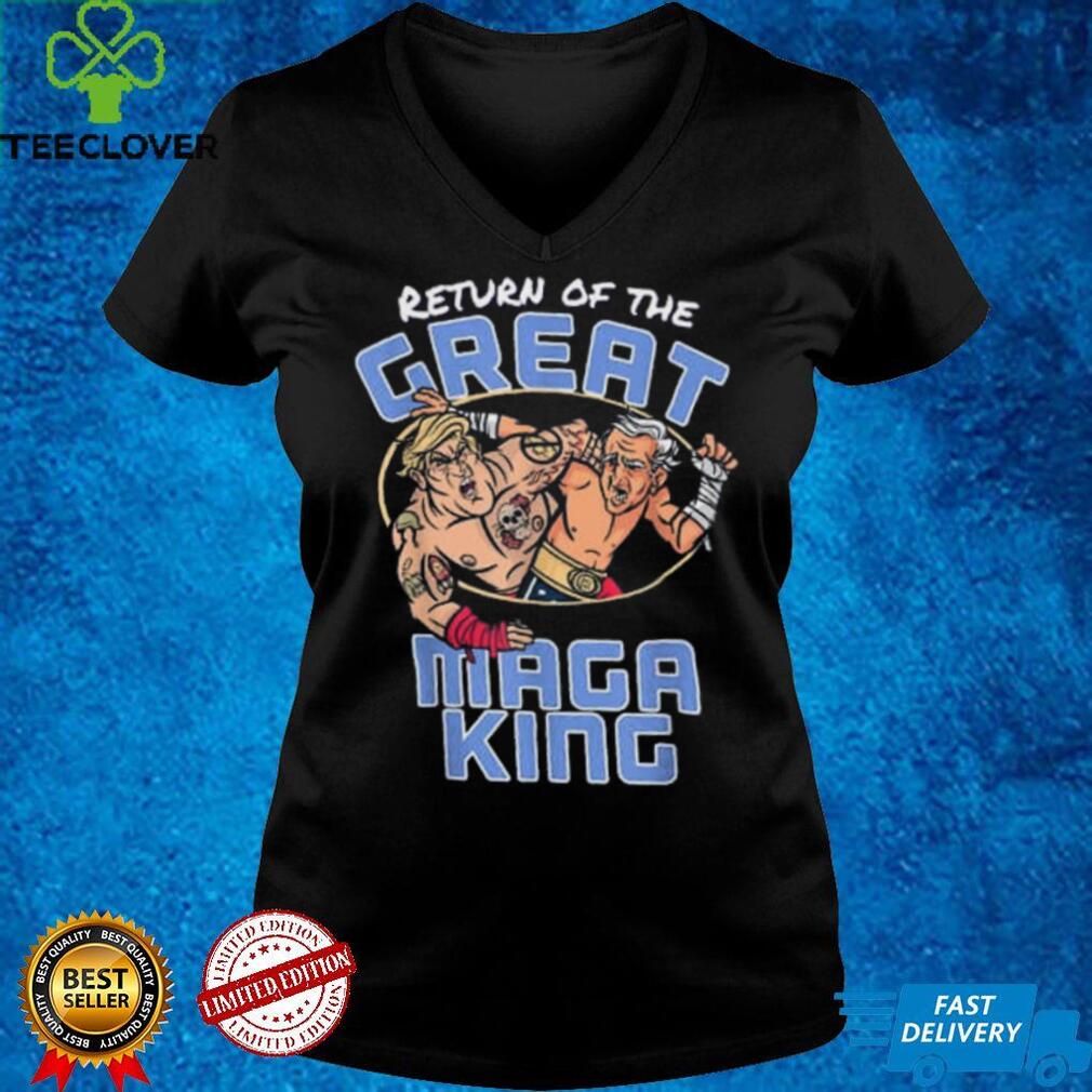 Return Of The Great Maga King Trump Vs Biden Fight T Shirt Return Of The Great Maga King Trump Vs Biden Fight T Shirt