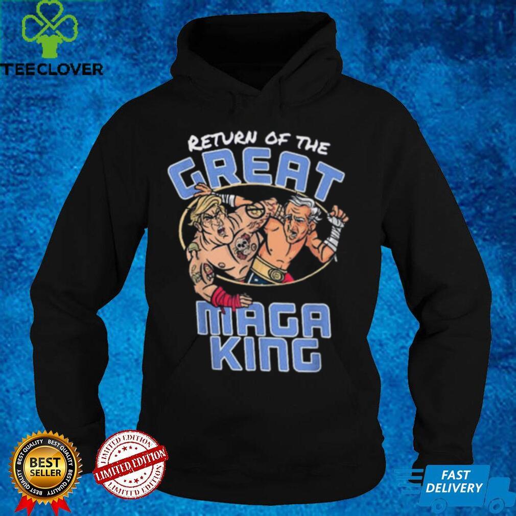 Return Of The Great Maga King Trump Vs Biden Fight T Shirt Return Of The Great Maga King Trump Vs Biden Fight T Shirt