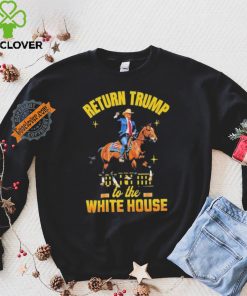 Return Trump to the white house shirt