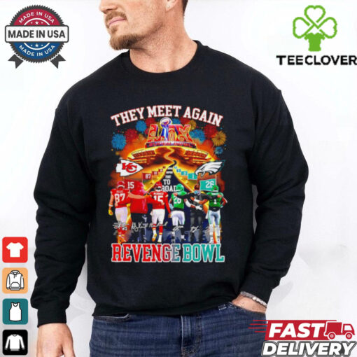 Revenge Bowl Kansas City Chiefs and Philadelphia Eagles they meet again 2025 shirt