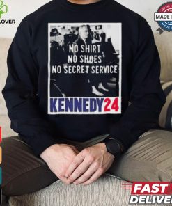 Rfk no shirt no shoes no secret service kennedy 24 shirt