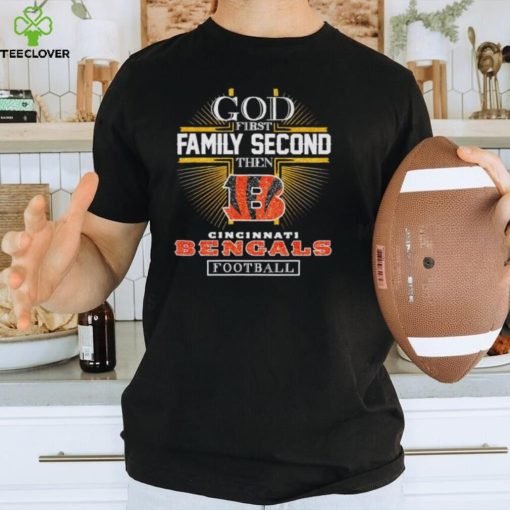 Rhinestone God first family second then Cincinnati Bengals football hoodie, sweater, longsleeve, shirt v-neck, t-shirt