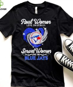 Rhinestone real women love baseball smart women love the Blue Jays shirt 1 Rhinestone real women love baseball smart women love the Blue Jays shirt