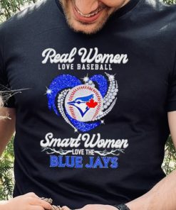Rhinestone real women love baseball smart women love the Blue Jays shirt 2 Rhinestone real women love baseball smart women love the Blue Jays shirt