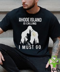 Rhode Island is calling I must go Bigfoot flag hoodie, sweater, longsleeve, shirt v-neck, t-shirt