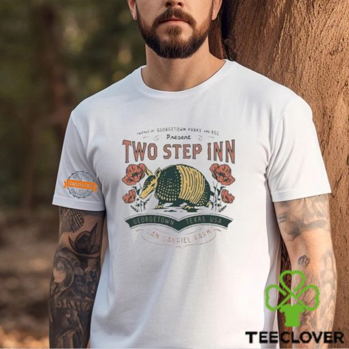 Two Step Inn Geogetown Texas Usa Shirt