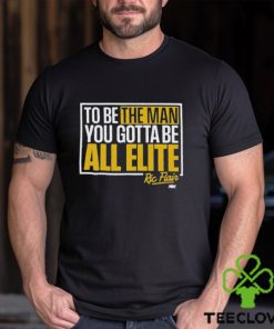 Ric Flair You Gotta Be All Elite Shirt