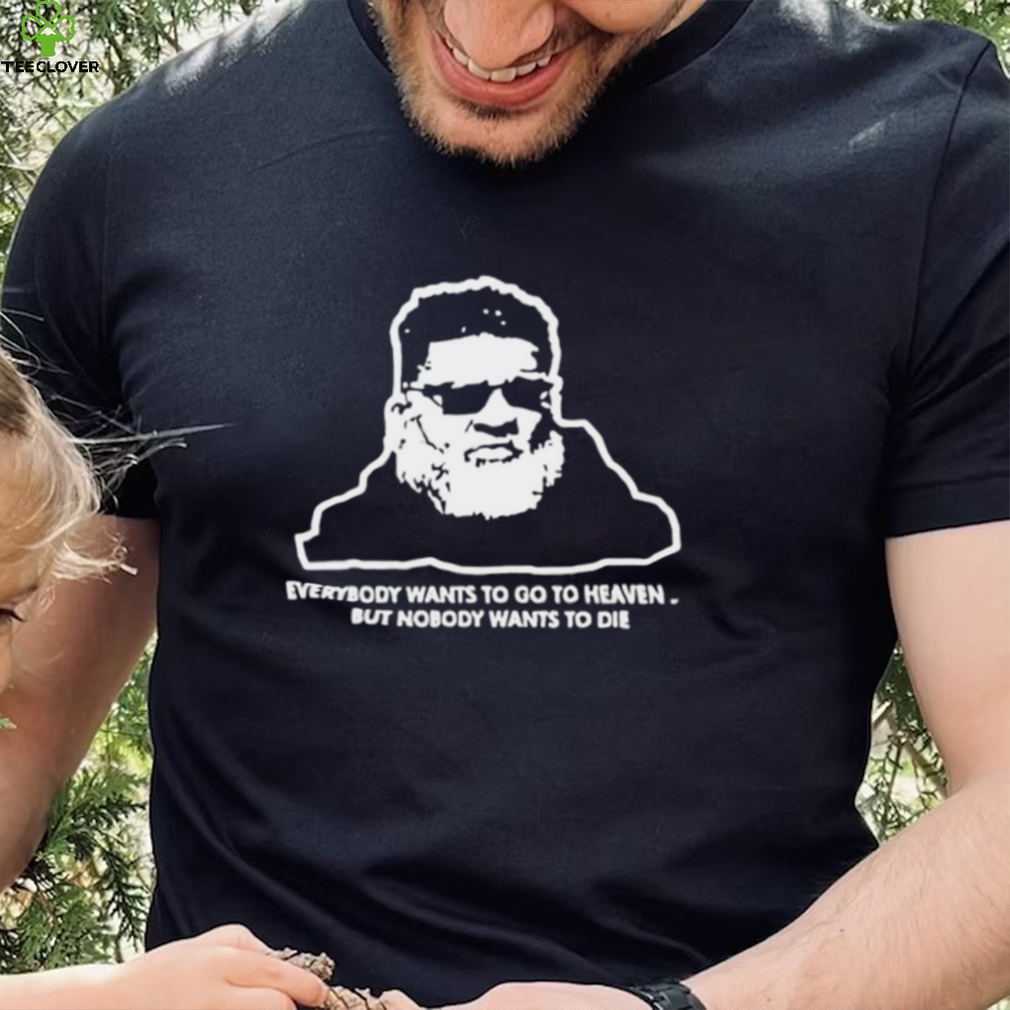 Rich Cimini everybody wants to go to heaven but nobody wants to die art shirt Rich Cimini everybody wants to go to heaven but nobody wants to die art shirt