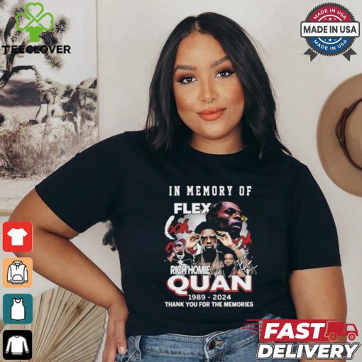 Rich Homie Quan In Memory Of Flex Thank You For The Memories Shirt