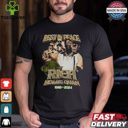 Rich Homie Quan Rest In Peace 1989 2024 Shirt