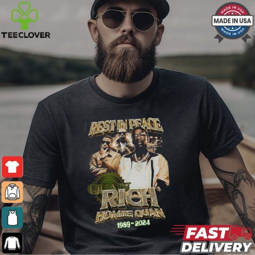 Rich Homie Quan Rest In Peace 1989 2024 Shirt