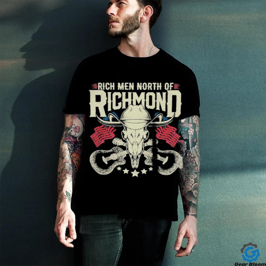 Rich Men North Of Richmond T Shirt Rich Men North Of Richmond T Shirt