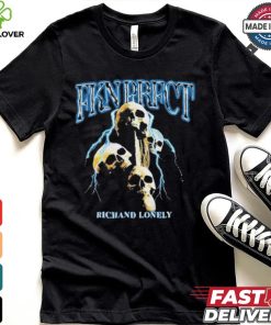 Richand Lonely FKN PRFCT Shirt