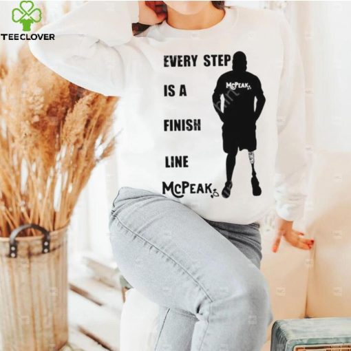 Richie Mcpeak Every Step Is A Finish Line Mcpeak Shirt